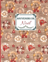 Souvenirs de Noël: Idée cadeau sympa pour toute la famille. Album de souvenirs des fêtes de fin d 'année (French Edition) 167103659X Book Cover