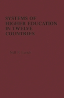 Systems of Higher Education in Twelve Countries: A Comparative View 0275906116 Book Cover