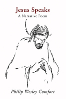 Jesus Speaks: A Narrative Poem 1592446531 Book Cover
