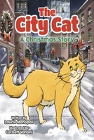 The City Cat: A Christmas Story 1667881426 Book Cover