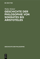 Geschichte Der Philosophie Von Sokrates Bis Aristoteles 3112356519 Book Cover