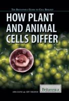 How Plant and Animal Cells Differ 1622758048 Book Cover