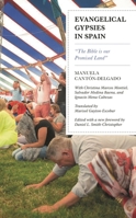 Evangelical Gypsies in Spain: "The Bible Is Our Promised Land" 1498580939 Book Cover