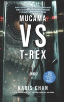 Mucama vs T-Rex Libro 2: Un Thriller de Supervivencia Jurásico (Crónicas de la Contención Perdida) (Spanish Edition) B0GW2YST19 Book Cover