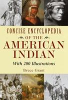 Concise Encyclopedia of the American Indian 0517693100 Book Cover