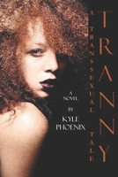 Tranny: A Transsexual Tale 1798233169 Book Cover
