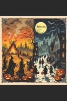 The History of Halloween: From Samhain to the Modern Night of Frights B0FTZ9X1L5 Book Cover