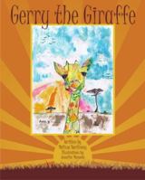 Gerry the Giraffe 0988308606 Book Cover