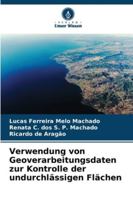 Verwendung von Geoverarbeitungsdaten zur Kontrolle der undurchlässigen Flächen (German Edition) 6206834875 Book Cover