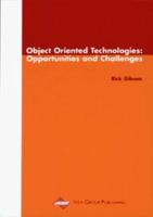 Object Oriented Technologies: Opportunities and Challenges 1878289675 Book Cover
