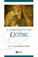 A Companion to the Gothic (Blackwell Companions to Literature and Culture (Paper)) 0631231994 Book Cover