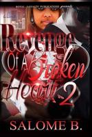 Revenge Of A Broken Heart 2 1794332251 Book Cover