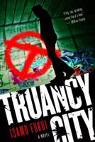 Truancy City 0765322633 Book Cover