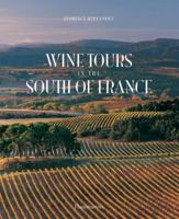 Wine Tours in the South of France 2080304747 Book Cover