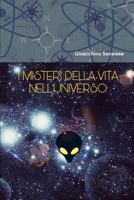 I MISTERI DELLA VITA NELL'UNIVERSO 0244320985 Book Cover