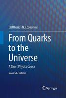 From Quarks to the Universe: A Short Physics Course 3319206532 Book Cover