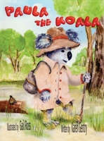 Paula the Koala 1618880047 Book Cover