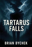 Tartarus Falls (Titan Bound) B0GDW9FVN1 Book Cover