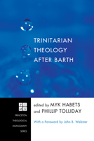 Trinitarian Theology After Barth 1608994902 Book Cover