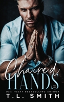 Chained Hands 0992539765 Book Cover