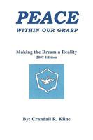 Peace Within Our Grasp 1441520961 Book Cover