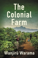 THE COLONIAL FARM (Colonized) 195442308X Book Cover