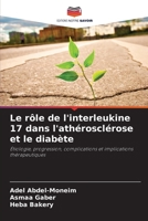 Le rôle de l'interleukine 17 dans l'athérosclérose et le diabète (French Edition) 6207539281 Book Cover
