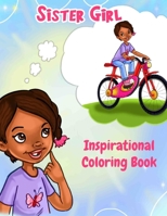 Sister Girl: Inspirational Coloring Book 1730936547 Book Cover
