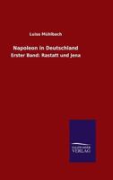 Napoleon in Deutschland 3743340577 Book Cover