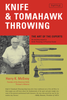 Knife and Tomahawk Throwing: The Art of the Experts 0804815429 Book Cover
