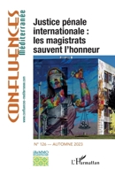 Justice pénale internationale : les magistrats sauvent l’honneur (Confluences Mediterranee) (French Edition) 2336425726 Book Cover