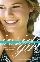 All That Glitters: An Inside Girl Novel 1599902575 Book Cover