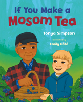 If You Make a Mosom Tea 1459842006 Book Cover