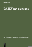 Words and Pictures: On the Literal and the Symbolic in the Illustration of a Text 902792466X Book Cover