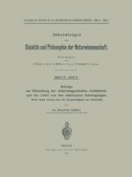 Beitrage Zur Behandlung Der Elektromagnetischen Lichttheorie Und Der Lehre Von Den Elektrischen Schwingungen: Nebst Einem Anhang Uber Die Geschwindigkeit Der Elektrizitat 3642900631 Book Cover