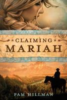 Claiming Mariah 1414389752 Book Cover