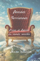 Pensées Terriennes: Proses et Poèmes du monde sensible B0H494L3SR Book Cover