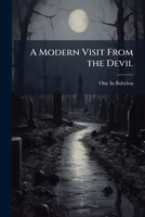 A Modern Visit From The Devil 1143861191 Book Cover