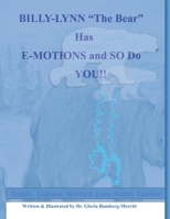 BILLY-LYNN "The Bear" Has E-MOTIONS and SO DO YOU!! B08L9RBD5F Book Cover