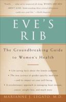 Eve's Rib: The Groundbreaking Guide to Women's Health 140004829X Book Cover