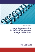 Page Segmentation in Amharic Document Image Collections 3330342390 Book Cover