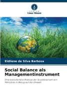 Social Balance als Managementinstrument: Eine evolutionäre Analyse der Sozialbilanzen von Petrobras in Bezug auf die Umwelt 6205977044 Book Cover