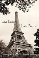 Love Lost, Love Found: Two Short Stories: Searching for the Light and Promises, Promises 0595442110 Book Cover