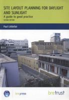 Site Layout Planning for Daylight and Sunlight: A Guide to Good Practice 1848061781 Book Cover