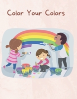Color Your Colors B0C6BSZFMG Book Cover