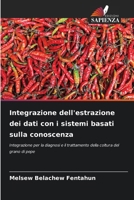 Integrazione dell'estrazione dei dati con i sistemi basati sulla conoscenza (Italian Edition) 6207228774 Book Cover
