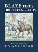 Blaze finds forgotten roads 1534413677 Book Cover