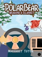 Polar Bear Wearing A Blanket 1647535662 Book Cover