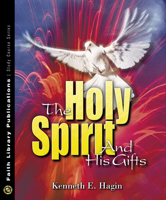 The Holy Spirit and His Gifts 0892760850 Book Cover