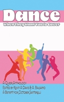 Dance When They Want You to Cower B0GXGNFTTB Book Cover